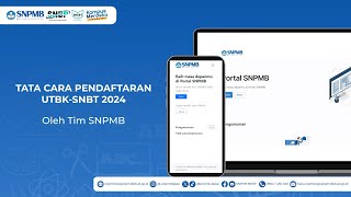 TATA CARA PENDAFTARAN UTBKSNBT 2024 [upl. by Ehttam146]