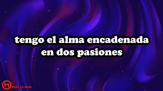 Atrapado en Dos Amores  Letra Salsa [upl. by Rehpinej583]