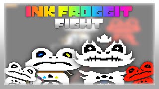 Undertale  Ink Froggit Fight Scratch  waraq [upl. by Capone]