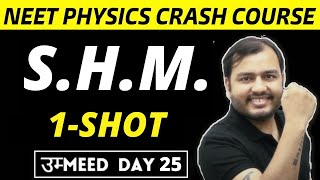 SHM IN ONE SHOT  Simple Harmonic Motion  NEET Physics Crash Course [upl. by Ecydnarb]