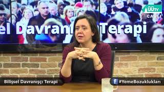 Yeme Bozuklukları Nedir  Bilişsel Davranışçı Terapi [upl. by Aicilanna]