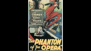 Phantom of the Opera 1925 [upl. by Dolores]