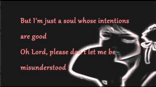 Nina Simone  Dont Let Me Be Misunderstood Lyrics [upl. by Hluchy627]