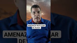 Amenaza Nuclear de Rusia [upl. by Brackett]