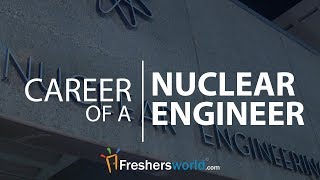 How to Become a Nuclear Engineer  Job Description Salary Dream Job [upl. by Aicelaf682]