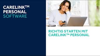 Richtig starten mit der CareLink Personal Software  Diabetes  Medtronic [upl. by Quickman]