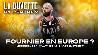 FOURNIER EN EUROPE  LE BORDEL CSP  CALATHES À MONACO  LA BUVETTE by LENTRE 2 [upl. by Llamaj927]