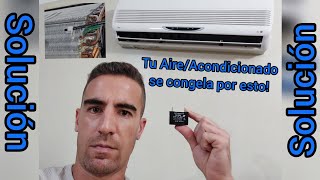 Mi aire acondicionado se congela solución Cambia el capacitor de la turbina [upl. by Evatsug]