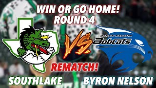 TEXAS  SOUTHLAKE VS BYRON NELSON  ROUND 4 PLAYOFFS  MUST WATCH   REMATCH [upl. by Dinnage898]