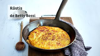 Röstis  recette de Betty Bossi [upl. by Nohsad]