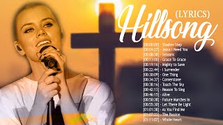 Unforgettable Hillsong Christian Songs With Lyrics  Popular English Christian Worship Songs 2020 [upl. by Suoicul197]