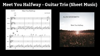 Meet You Halfway  Guitar Trio composed and performed by Alan Shoesmith [upl. by Adnauqal]