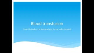 Haematology  Blood Transfusions [upl. by Shannon]