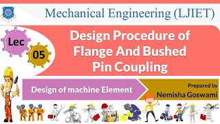 L 5 Design Procedure of Flange And Bushed Pin Coupling I Design of machine elements I Mechanical [upl. by Nasus]