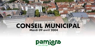 Conseil municipal PAMIERS  Mardi 09 avril 2024 [upl. by Parent]