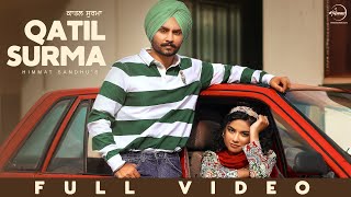 Qatil Surma  Himmat Sandhu  Harman Brar  New Punjabi Song 2024  Latest Punjabi Song 2024 [upl. by Nodarb634]