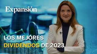 Los dividendos españoles más rentables para 2023 [upl. by Milt]