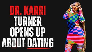 Dr Karri Turner Opens Up About Dating [upl. by Lavud]