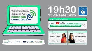 Webinar Atualização do Sistema PDDE Educação Conectada [upl. by Aidyn]