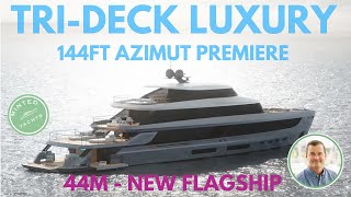 144ft Azimut 44 Meter Grande Trideck  AllNew Flagship A Masterpiece of Luxury Yachting  Discover [upl. by Nevsa]