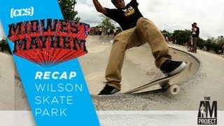 CCS Midwest Mayhem At Wilson Skatepark In Chicago [upl. by Auqenahc]