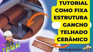 tutorial como fixar estrutura tipo gancho para telhado colonial  energia solar  plana etc [upl. by Deacon]