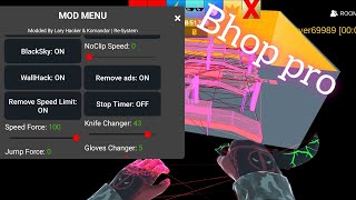 Bhop pro Mod Menu By Lary Hacker and Komandor [upl. by Essie]