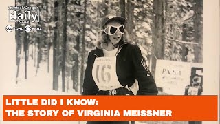 Little Did I Know The story of Virginia Meissner Central Oregon ski legend [upl. by Alimhaj]