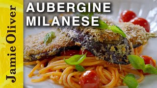 Aubergine Parmesan Milanese with Spaghetti  Jamie Oliver [upl. by Ranip91]