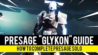 PRESAGE quotGLYKONquot GUIDE How To Complete Presage Solo Flawless  Destiny 2 Season of The Chosen [upl. by Ycrad]