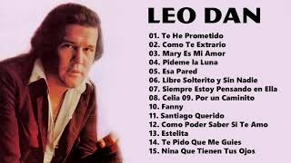 LEO DAN MIX  SUS MEJORES CANCIONES  GRANDES EXITOS [upl. by Rushing]