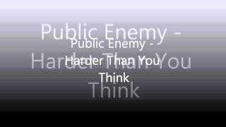 Public Enemy  Harder Than You Think HQ1080pClean VersionLyrics In Description [upl. by Rohn3]