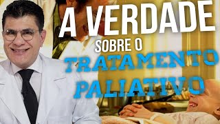 SEGREDO Sobre o Tratamento Paliativo A Verdade Que Não Te Contam  Dr Manoel Paz Landim [upl. by Codding415]