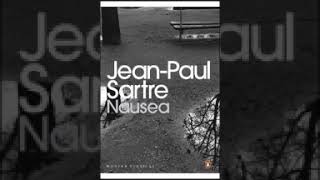 Nausea BETTER AUDIO Jean Paul Sartre [upl. by Novahs]