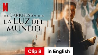 The Darkness within La Luz del Mundo Clip 8  Trailer in English  Netflix [upl. by Ahsimac]