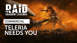 RAID Shadow Legends  Teleria Needs You Official Commercial [upl. by Enyamert925]