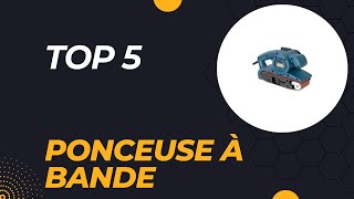 Top 5 Meilleure Ponceuse à Bande 2024  Les 5 Ponceuse à Bande Modèles [upl. by Vergil]