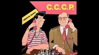 CCCP quotAmerican Sovietsquot Extended Vocal Electronic Euro Synth Pop 120 BPM Rare 12quot 1986 [upl. by Surat]