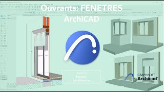 Personnalisation des Portes amp des Fenêtres sur ArchiCAD 22 [upl. by Sibell]