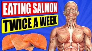 This Is Why You Should Eat Salmon Twice A Week For A Healthy Lifestyle [upl. by Ylellan]