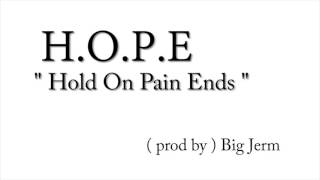 Colicchie quot HOPE quot Hold On Pain Ends [upl. by Attenol486]