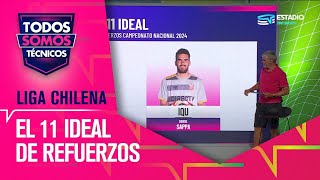 Los mejores refuerzos 11 ideal del Campeonato Nacional 2024  Todos Somos Técnicos [upl. by Slaby]