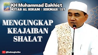 Mengungkap Keajaiban Shalat ‼️ KITAB AL HIKAM ‼️ HIKMAH  117 GURU BAKHIET [upl. by Arlan582]