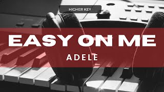 Easy On Me  Adele Acoustic Karaoke Higher Key [upl. by Oika]