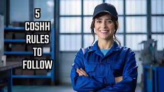 5 MUSTKNOW COSHH FACTS for a SAFE and HEALTHY Workplace [upl. by Nivad]