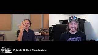 The Drum Candy Podcast Episode 11 Session Great Matt Chamberlain on quotMy First Snare Drumquot [upl. by Nareht882]