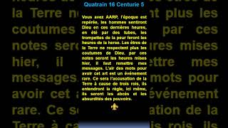 Short  quatrain 16  Centurie 5 de  Nostradamus [upl. by Hernando571]