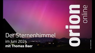 Der Sternenhimmel im Juni 2024 [upl. by Nolitta]