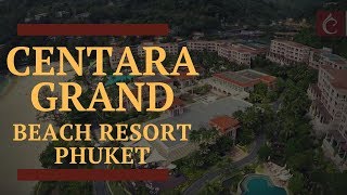 Centara Grand Beach Resort Phuket [upl. by Fugere]