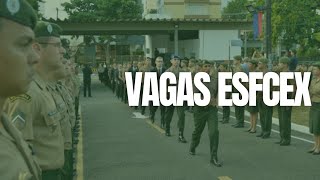 VAGAS para a ESFCEX 20242025 [upl. by Tullius401]